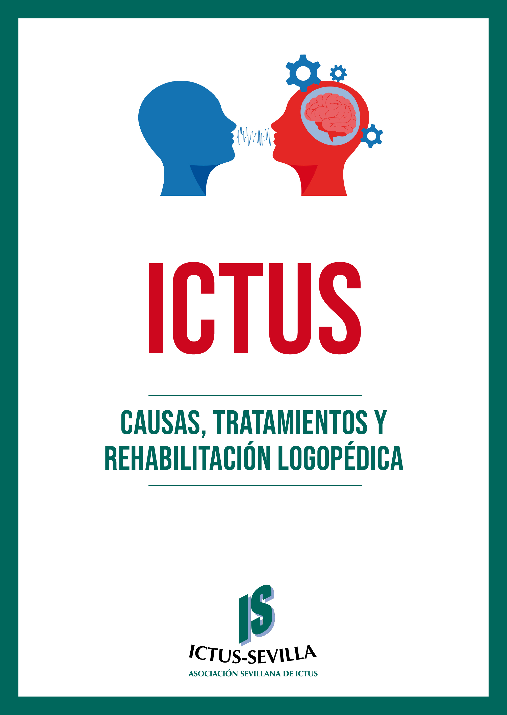 Ictus, causas, tratamientos y rehabilitación logopédica